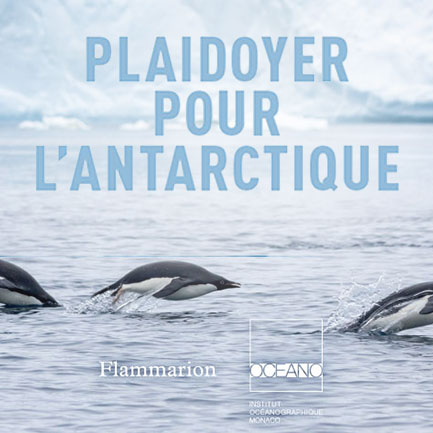 institut-oceanographique-monaco-plaidoyer-antarctique